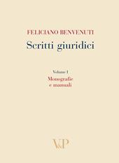 Scritti giuridici. Vol. 1: Monografie e manuali