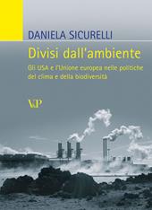 Divisi dall'ambiente. Gli USA e l'Unione europea nelle politiche del clima e della biodiversità