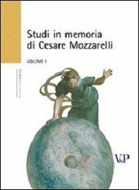 Studi in memoria di Cesare Mozzarelli  - Libro Vita e Pensiero 2008, Università/Ricerche/Storia | Libraccio.it