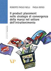 Il product placement nelle strategie di convergenza della marca nel settore dell'intrattenimento