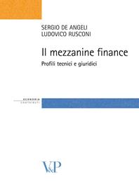Il mezzanine finance. Profili tecnici e giuridici - Sergio De Angeli, Ludovico E. Rusconi - Libro Vita e Pensiero 2008, Strumenti/Economia/Contributi | Libraccio.it