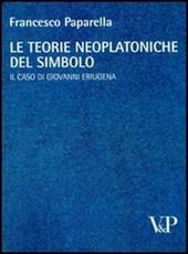 Le teorie neoplatoniche del simbolo. Il caso di Giovanni Eriugena