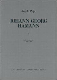 Johann Georg Hamann. Vol. 2: In domo patris (1760-1763). - Angelo Pupi - Libro Vita e Pensiero 1991, Fontes | Libraccio.it