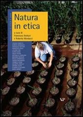 Annuario di etica. Vol. 6: Natura in etica. Naturalismo e antinaturalismo.