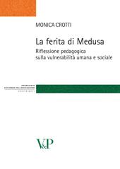 La ferita di Medusa. Riflessione pedagogica sulla vulnerabilità umana e sociale