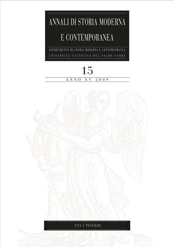 Annali di storia moderna e contemporanea. Vol. 15  - Libro Vita e Pensiero 2010 | Libraccio.it