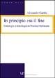 In principio era il fine. Ontologia e teologia in Nicolai Hartmann - Alessandro Gamba - Libro Vita e Pensiero 2004, Strumenti/Filosofia/Contributi | Libraccio.it