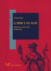 Il bene e gli altri. Differenza, universale, solidarietà