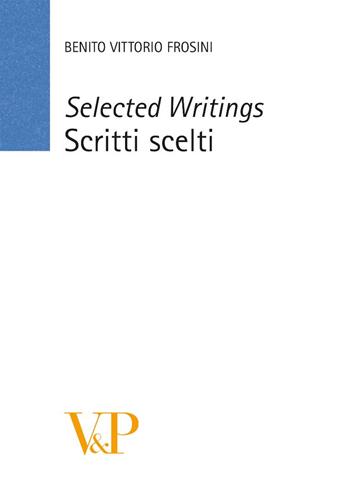 Scritti scelti-Selected writings. Ediz. bilingue - Benito V. Frosini - Libro Vita e Pensiero 2011, Università/Trattati e manuali/Sociologia | Libraccio.it