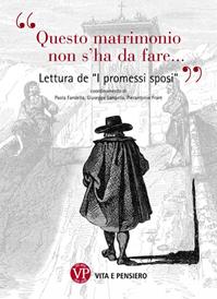 «Questo matrimonio non s'ha da fare…». Lettura de «I Promessi sposi»  - Libro Vita e Pensiero 2011, Varia. Saggistica | Libraccio.it