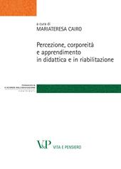 Percezione, corporeità e apprendimento in didattica e in riabilitazione