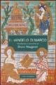 Il Vangelo di Marco  - Libro Vita e Pensiero 1997, Varia. Saggistica | Libraccio.it