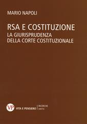 RSA e costituzione. La giurisprudenza della Corte costituzionale