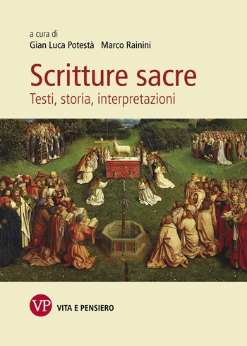 Scritture sacre. Testi, storia, interpretazioni  - Libro Vita e Pensiero 2017, Fuori collana | Libraccio.it