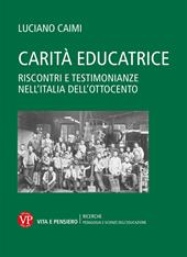 Carità educatrice. Riscontri e testimonianze nell’Italia dell’Ottocento