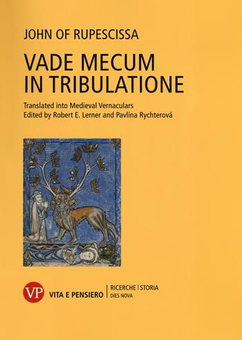 Vade mecum in tribulatione - Giovanni di Rupescissa - Libro Vita e Pensiero 2019, Ricerche/Storia/Dies nova | Libraccio.it