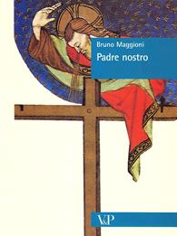 Padre nostro - Bruno Maggioni - Libro Vita e Pensiero 1995, Sestante | Libraccio.it