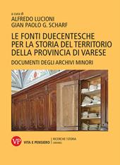 Le fonti duecentesche per la storia del territorio della provincia di Varese. Documenti degli archivi minori