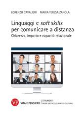 Linguaggi e soft skills per comunicare a distanza. Chiarezza, impatto e capacità relazionale