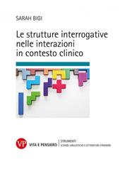 Le strutture interrogative nelle interazioni in contesto clinico