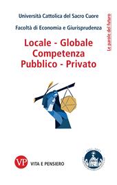 Locale - globale, competenza, pubblico - privato