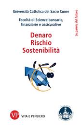 Denaro, rischio, sostenibilità