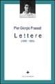 Lettere (1906-1925) - Pier Giorgio Frassati - Libro Vita e Pensiero 1996, Varia. Saggistica | Libraccio.it