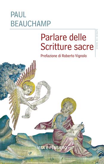 Parlare delle Scritture sacre - Paul Beauchamp - Libro Vita e Pensiero 2022, Grani di senape | Libraccio.it