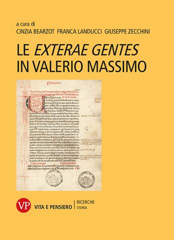 Le exterae gentes in Valerio Massimo - Franca Landucci, Giuseppe Zecchini - Libro Vita e Pensiero 2022, Ricerche/Storia/Contributi storia antica | Libraccio.it
