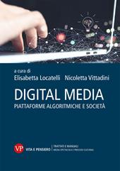 Digital media. Piattaforme algoritmiche e società