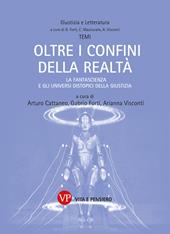 Oltre i confini della realtà. La fantascienza e gli universi distopici della Giustizia