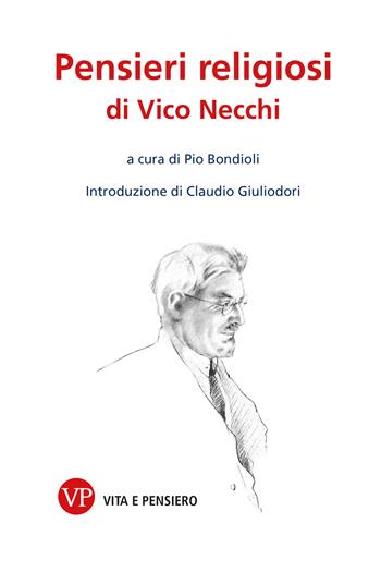 Pensieri religiosi - Vico Necchi - Libro Vita e Pensiero 2023, Varia | Libraccio.it