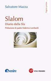 Slalom. Diario dalla Sla