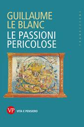 Le passioni pericolose
