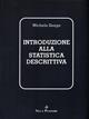 Introduzione alla statistica descrittiva - Michele Zenga - Libro Vita e Pensiero 1989, Universitaria/Trattati e manuali | Libraccio.it