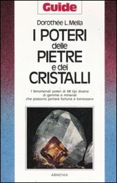 I poteri delle pietre e dei cristalli