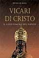Vicari di Cristo. Il lato oscuro del papato - Peter De Rosa - Libro Armenia 1999, Le vie dello spirito | Libraccio.it