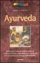 Ayurveda - E. Robert Svoboda - Libro Armenia 1999, L' altra medicina | Libraccio.it
