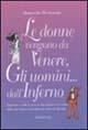 Le donne vengono da Venere, gli uomini... dall'inferno - Amanda Newman - Libro Armenia 2000, I piccoli libri | Libraccio.it