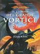 Il giorno del grande vortice. La quinta era. DragonLance. Vol. 3 - Jean Rabe - Libro Armenia 2001, Fantasy | Libraccio.it