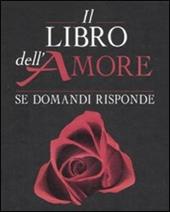 Il libro dell'amore. Se domandi risponde