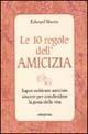 Le dieci regole dell'amicizia