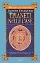 I pianeti delle case - Robert Pelletier - Libro Armenia 2003, Biblioteca di astrologia | Libraccio.it