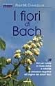 I fiori di Bach - Philip M. Chancellor - Libro Armenia 2003, L'altra medicina | Libraccio.it