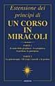 Estensione dei principi di un corso in miracoli  - Libro Armenia 2003 | Libraccio.it