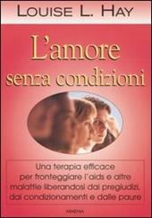 L'amore senza condizioni