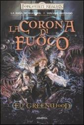 La corona di fuoco. La saga di Shandril. Vol. 2