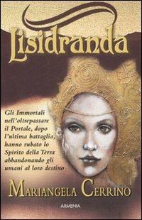 Lisidranda - Mariangela Cerrino - Libro Armenia 2008, Classici del fantasy | Libraccio.it