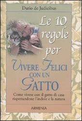 Le dieci regole per vivere felici con un gatto