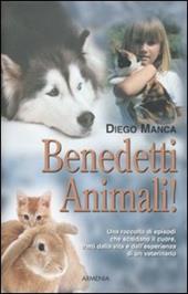 Benedetti animali!